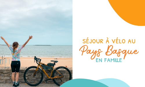 pays basque à vélo séjour en famille